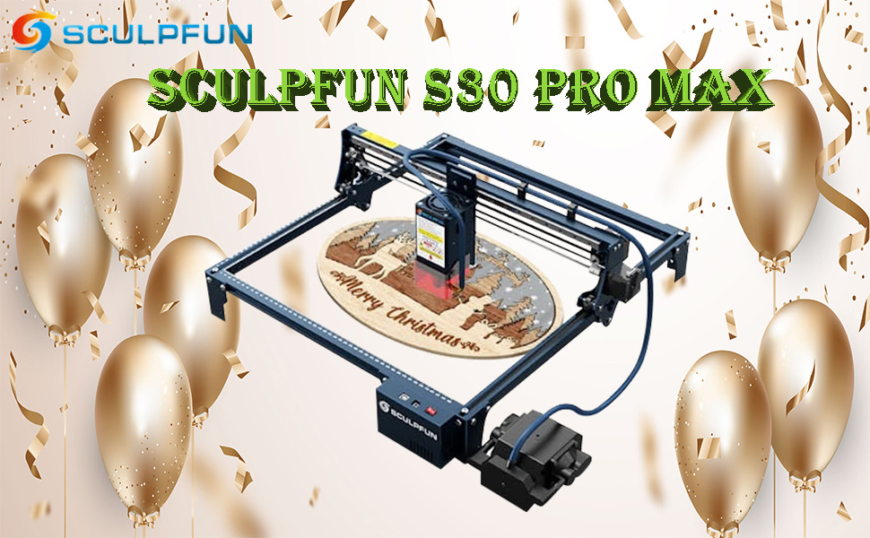 sculpfun s30 pro max